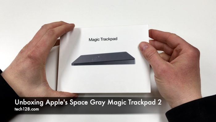 Unboxing the Space Gray Apple Magic Trackpad 2 – tech128